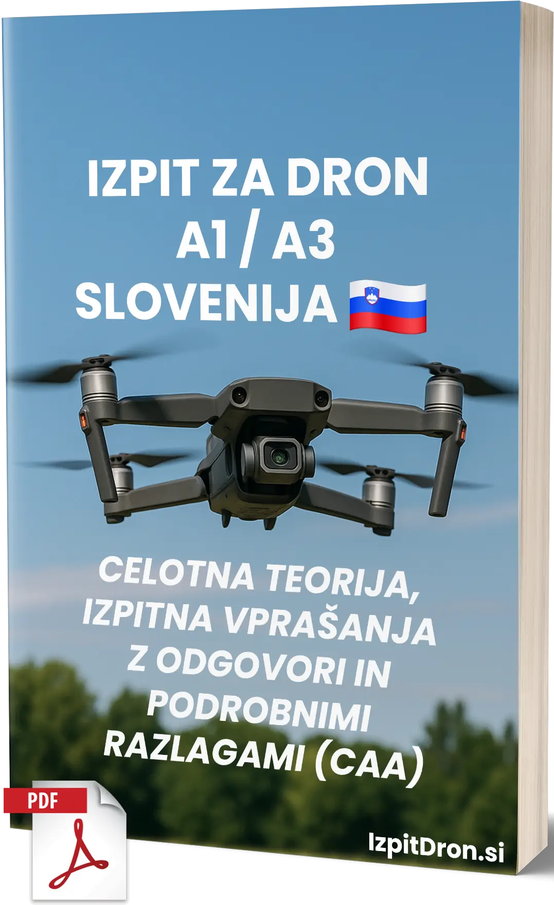 Izpit za Dron A1/A3 Slovenija – Celotna teorija, 500+ vprašanj v slogu izpita z odgovori in podrobnimi razlagami - slika 1