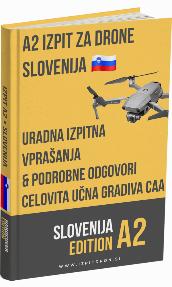 Izpit za dron A2 Slovenija - Uradni vprašanja, pravilni odgovori & celoten set pripravnih gradiv - slika 1