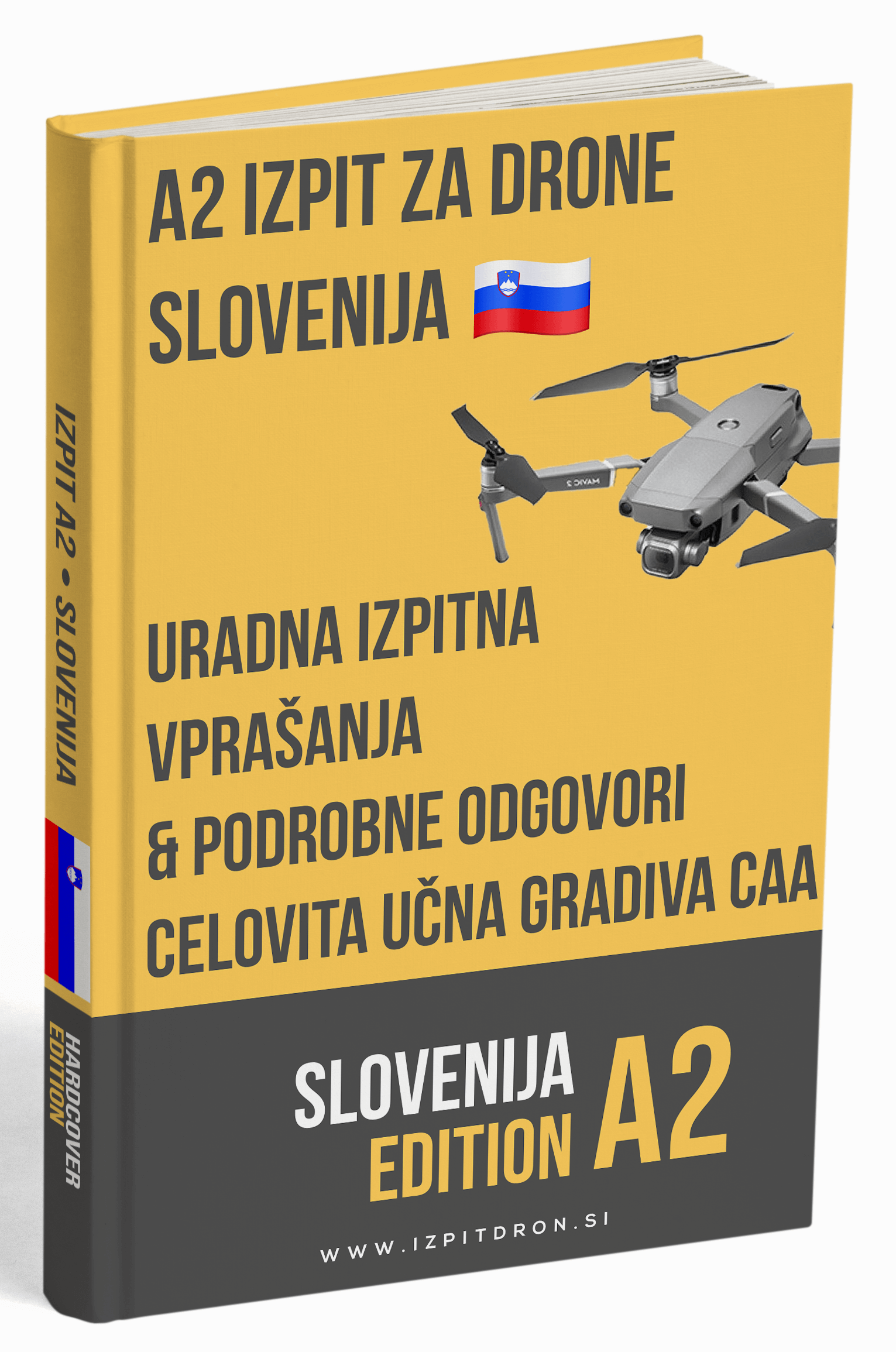 Izpit za dron A2 Slovenija - Uradni vprašanja, pravilni odgovori & celoten set pripravnih gradiv